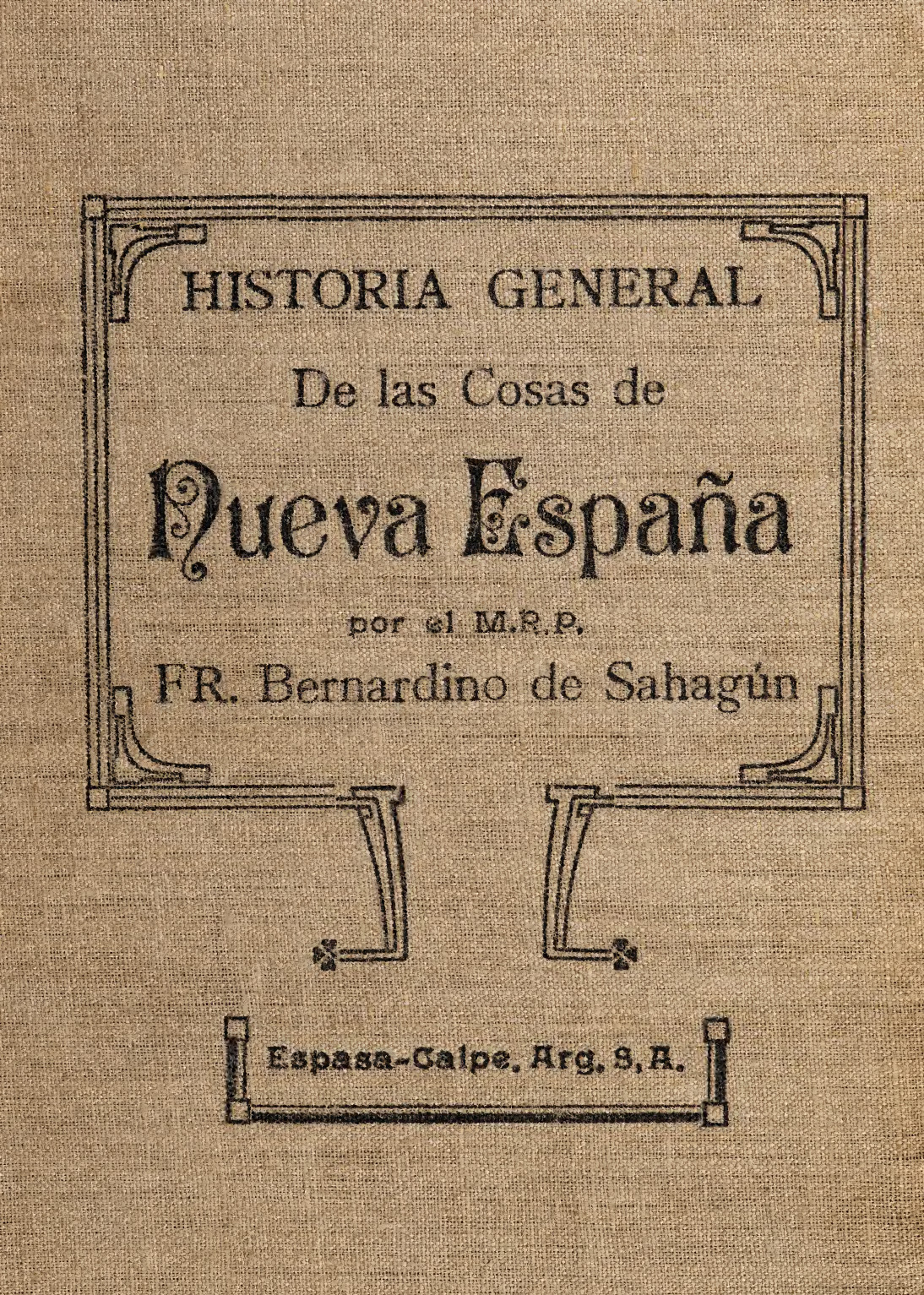 Historia general de las cosas de la Nueva España Tomo II
