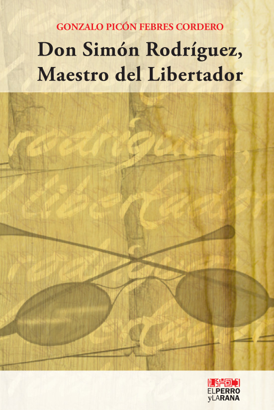 Don Simón Rodríguez, Maestro del Libertador