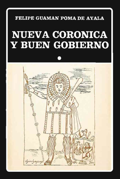 Primer nueva corónica y buen gobierno Tomo I