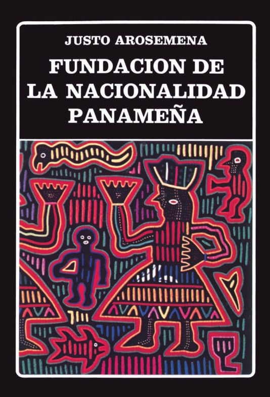 Fundación de la nacionalidad panameña