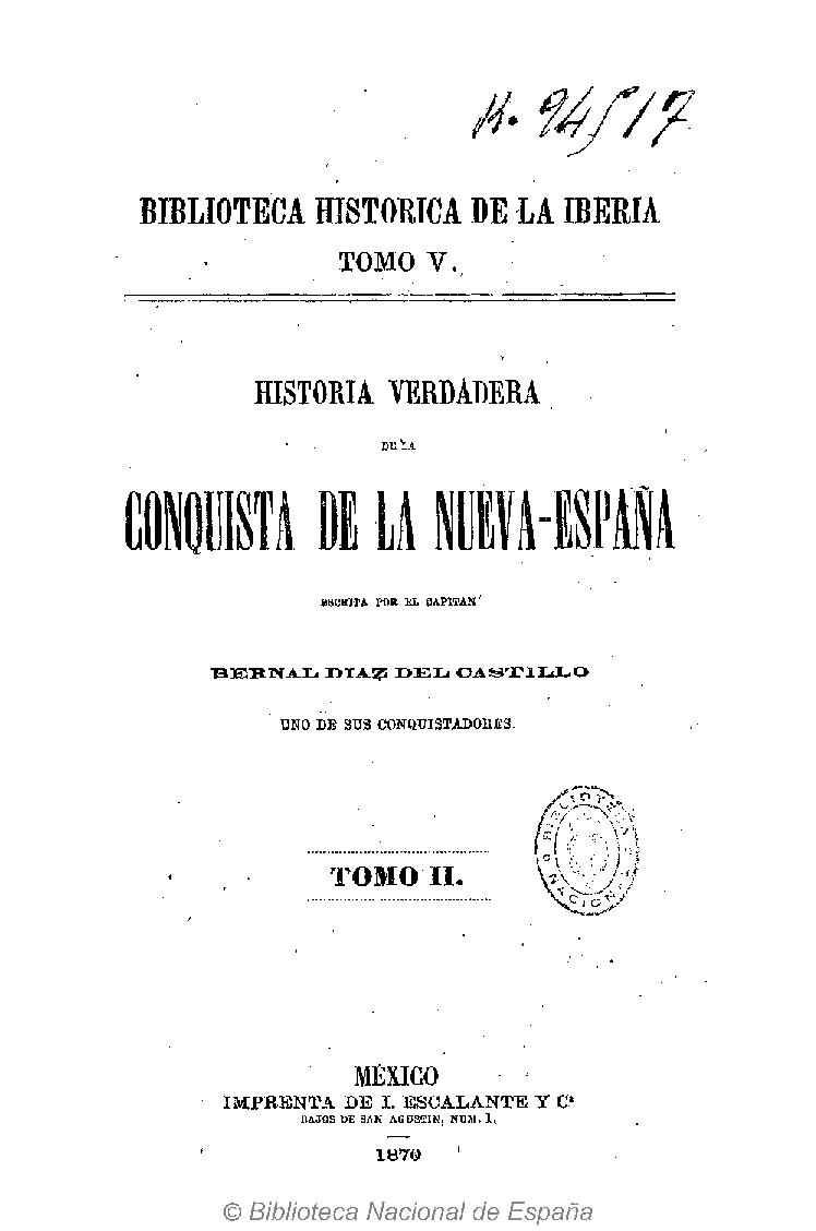 Historia verdadera de la Conquista de Nueva España Tomo II