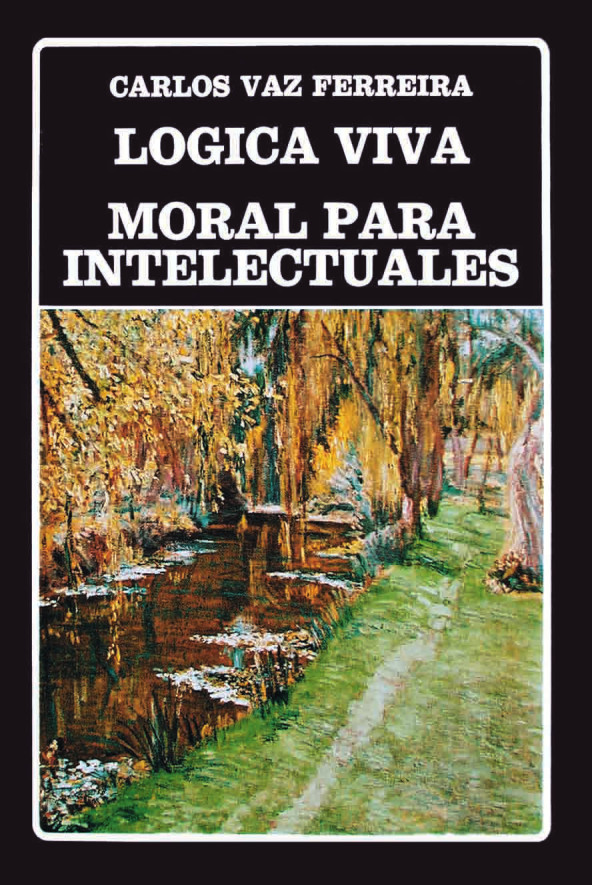 Lógica viva, Moral para intelectuales