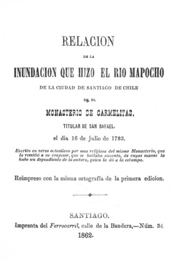 Relación de la inundación que hizo el Río Mapocho