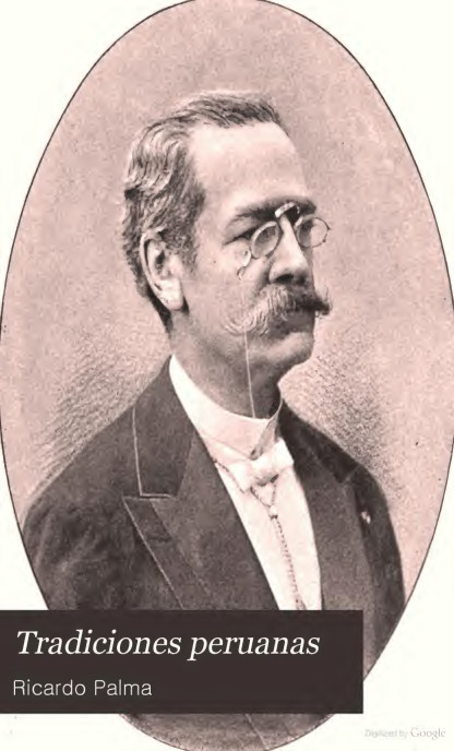 Tradiciones peruanas Tomo I